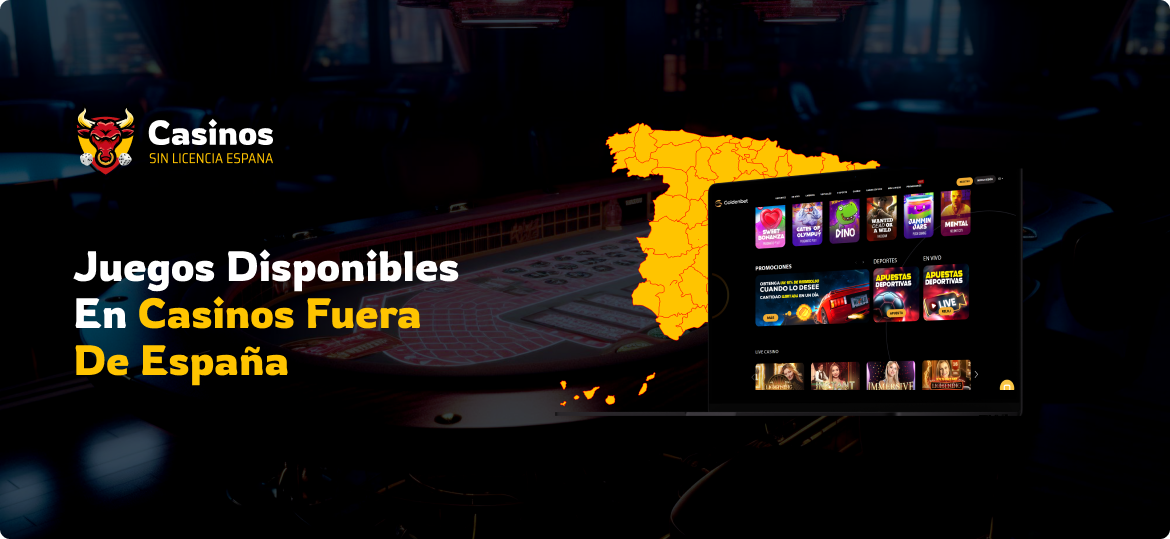 Juegos Disponibles en Casinos Fuera de España