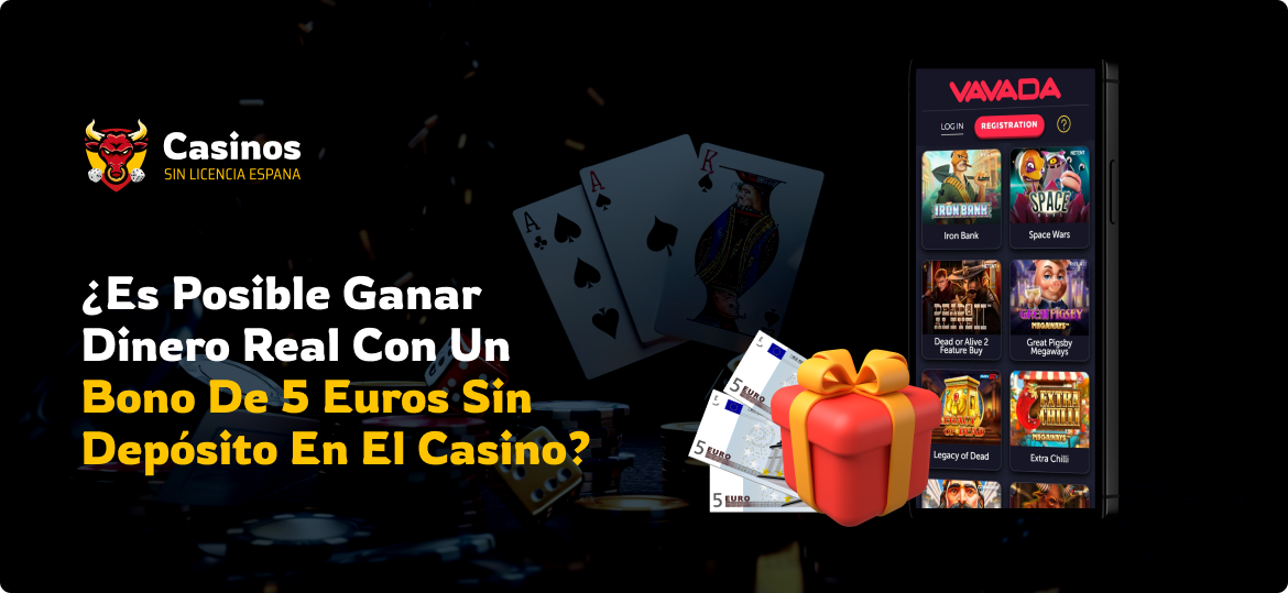 ¿Es Posible Ganar Dinero Real con un Bono de 5 Euros Sin Depósito en el Casino?